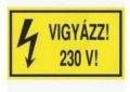 Matrica 100X160 MAT00032 Vigyázz!230V!
sárga